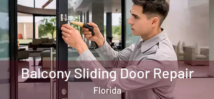  Balcony Sliding Door Repair Florida