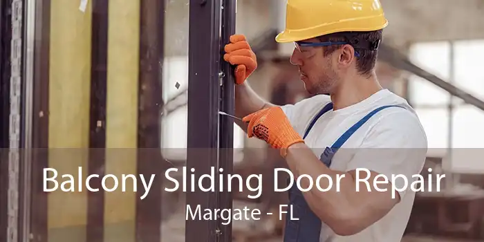 Balcony Sliding Door Repair Margate - FL