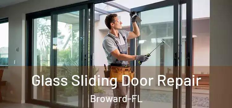  Glass Sliding Door Repair Broward-FL