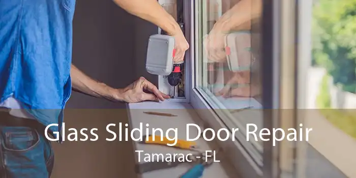Glass Sliding Door Repair Tamarac - FL