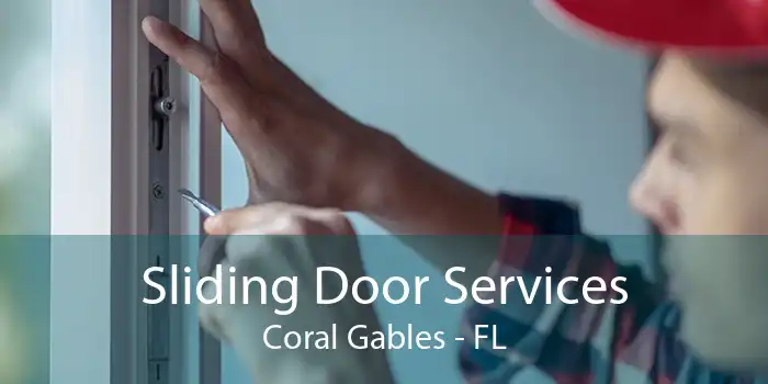 Sliding Door Services Coral Gables - FL