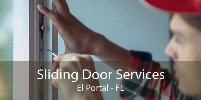 Sliding Door Services El Portal - FL