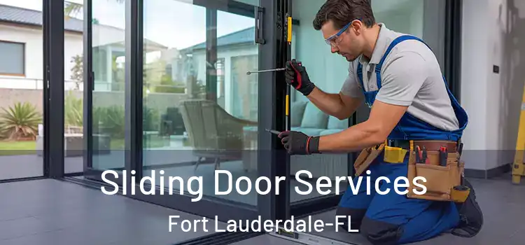  Sliding Door Services Fort Lauderdale-FL