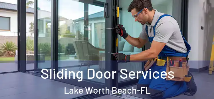  Sliding Door Services Lake Worth Beach-FL