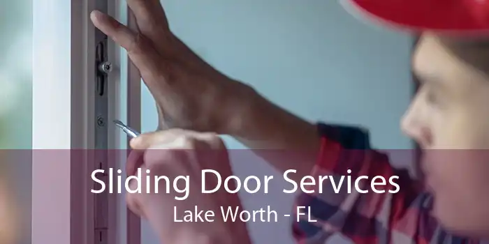Sliding Door Services Lake Worth - FL