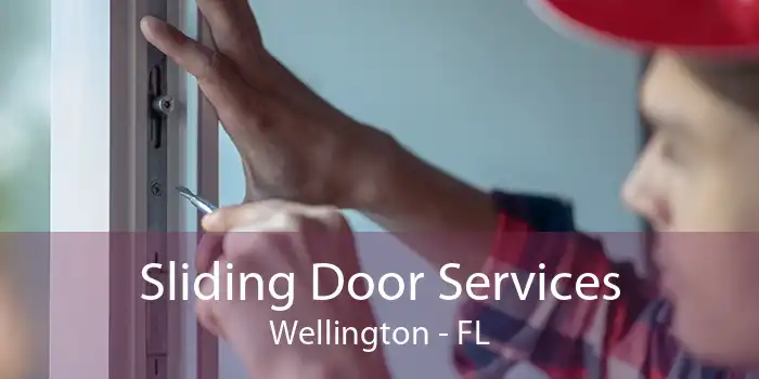 Sliding Door Services Wellington - FL