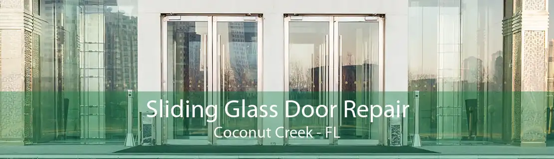 Sliding Glass Door Repair Coconut Creek - FL