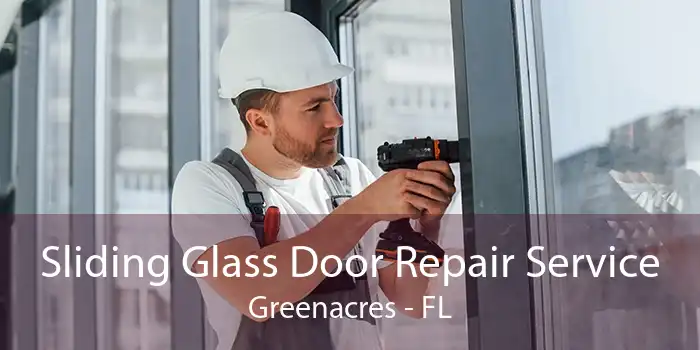 Sliding Glass Door Repair Service Greenacres - FL