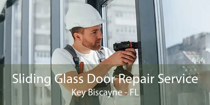 Sliding Glass Door Repair Service Key Biscayne - FL