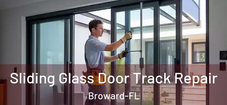  Sliding Glass Door Track Repair Broward-FL