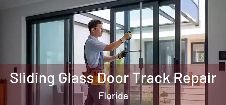  Sliding Glass Door Track Repair Florida