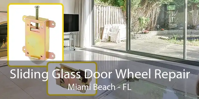 Sliding Glass Door Wheel Repair Miami Beach - FL