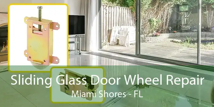 Sliding Glass Door Wheel Repair Miami Shores - FL